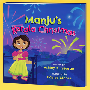 Manju's Kerala Christmas: Representation Matters